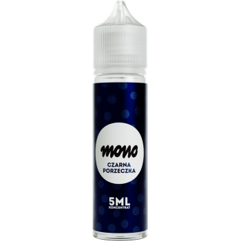 Koncentrat Mono Czarna porzeczka 5ml 40/50 ml